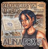 Alina Fox - Manuskript von Sarteano: Alina Fox Meisterdiebin H&ouml;rspiel zur Comic Serie von Daniel Gramsch