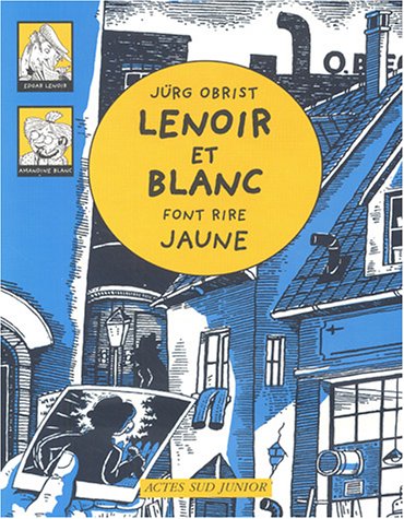 couverture de : Lenoir et Blanc font rire jaune
