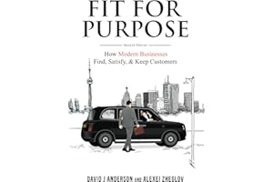 Fit for Purpose: How Modern Businesses Find, Satisfy, & Keep Customers