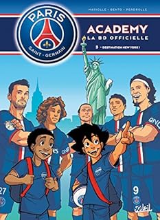 jaquette livre Paris Saint-Germain Academy T05 Destination New York
