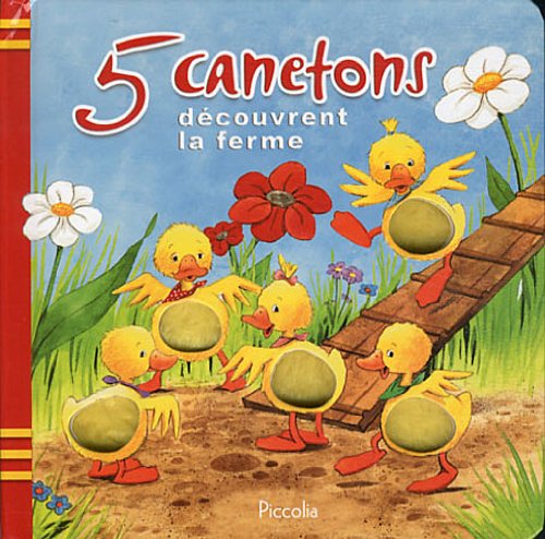 couverture de : 5 canetons d&eacute;couvrent la ferme