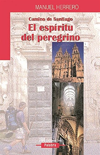 El espíritu del peregrino: Camino de Santiago (Folletos MC)