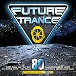Future Trance 80 [Explicit]