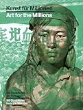 Kunst für Millionen - Art for the Millions: 100 Skulpturen der Mao-Zeit; Frankfurt am Main 24.09.2009-03.01.2010, Schirn Kunsthalle Frankfurt by 