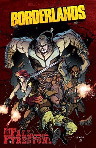 Borderlands Vol. 2: The Fall of Fyrestone (Borderlands: The Fall of Fyrestone)