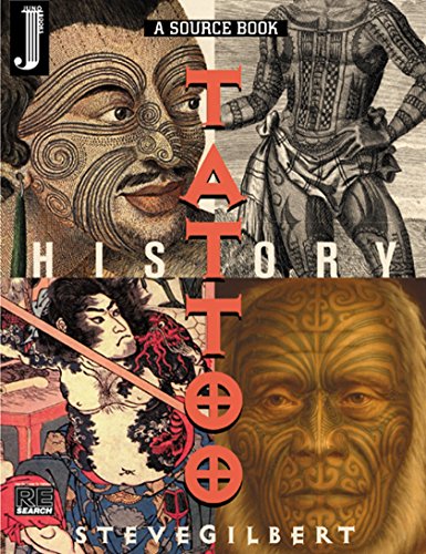 The Tattoo History Source Book: A Source Book: An Anthology of Historical Records of Tattooing Throughout the World