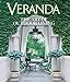 Veranda The Art of Outdoor Living by 