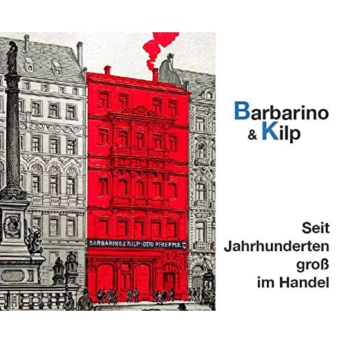 [PDF] Download Barbarino & Kilp: Seit Jahrhunderten groß im Handel Kostenlos