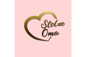 EDELFOLIEN Stolze Oma - Auto Aufkleber Sticker Autoaufkleber als Geschenidee zur Geburt Neugeborenes Baby Kinder Geburtsjahr Großeltern Oma 2023 2024 Enkelkinder (gold matt)