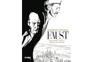 Faust: Eine Graphic Novel nach Goethes "Faust I", adaptiert von Jan Krauß, gezeichnet von Alexander Pavlenko