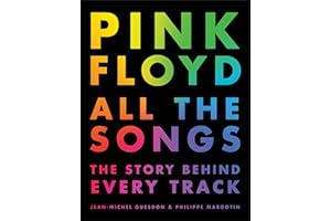 Pink Floyd all the songs: the story behind every track