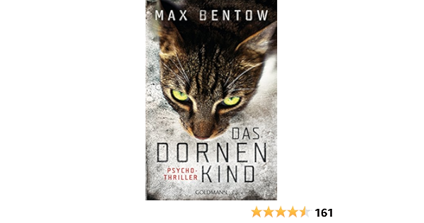 Das Dornenkind Ein Fall Fur Nils Trojan 5 Psychothriller Ebook Bentow Max Amazon De Kindle Shop