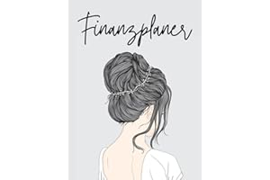 Finanzplaner für Frauen, Budgetplaner, Haushaltsbuch, Einnahmen und Ausgaben, Spartipps, Sparchallenge: 100 Seiten zum Ausfüllen, übersichtliche Tabellen, Investitionen, moderner Look