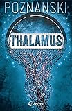 Bücher Neuerscheinungen 2022 - Thalamus von Ursula Poznanski