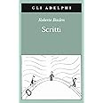 Scritti: Il capitano di lungo corso-Note senza testo-Lettere editoriali-Lettere a Montale