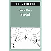 Scritti: Il capitano di lungo corso-Note senza testo-Lettere editoriali-Lettere a Montale