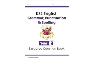 KS2 English Year 3 Grammar, Punctuation & Spelling Targeted Question Book (with Answers) (CGP Year 3 English)