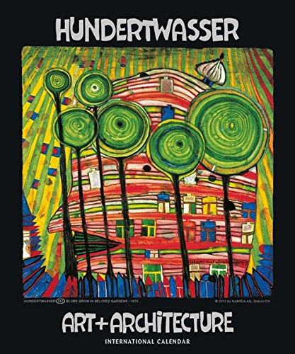 Preisvergleich Produktbild Hundertwasser International Calendar Art + Architecture