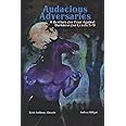 Audacious Adversaries: A Bestiary for Four Against Darkness for Levels 5-9