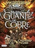  Magisterium. El guante de cobre: Magisterium 2
