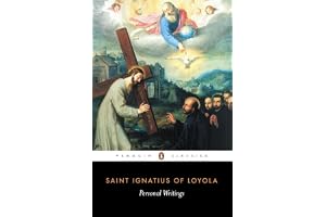 Personal Writings: Reminiscenes, Spiritual Diary, Select Letters--Including the Text of The Spiritual Exercises