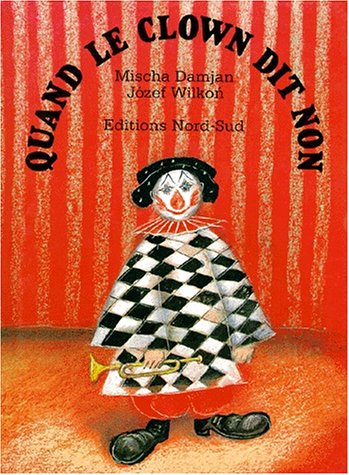 couverture de : Quand le clown dit non