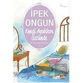 Kendi Ayakları &Uuml;st&uuml;nde: Bir Gen&ccedil; Kızın Gizli Defteri 3
