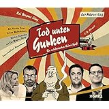 Tod unter Gurken: Ein mörderischer Krimi-Spaß