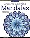 Produktbild Creative Coloring Mandalas: Art Activity Pages to Relax and Enjoy! (Design Originals)