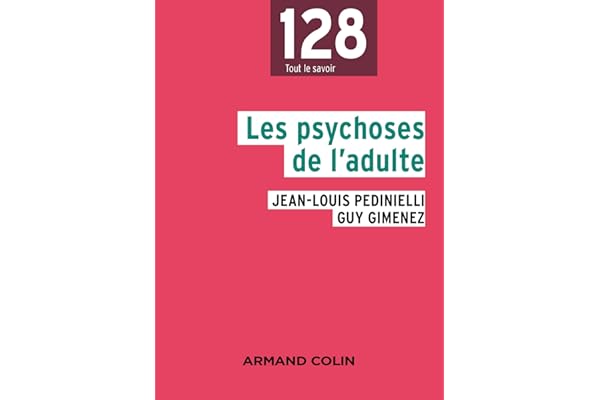 Les psychoses de l'adulte - 2e éd.