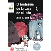 El fantasma de la casa de al lado (Lectura F&aacute;cil): 149 (El Barco de Vapor Blanca)