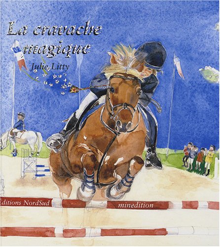 couverture de : La cravache magique