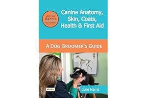 Julie Harris Dog Grooming Education: A Groomer's Guide - Canine Anatom