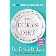 The Dukan Diet: 2 Steps to Lose the Weight, 2 Steps to Keep It Off Forever
