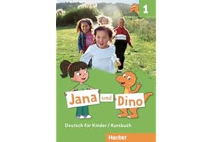 Jana & Dino 1 Kursb.(alum): Deutsch für Kinder: Vol. 1