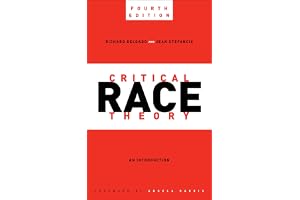Critical Race Theory, Fourth Edition: An Introduction: 87