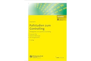 Fallstudien zum Controlling: Strategisches und operatives Controlling. (NWB Studium Betriebswirtschaft)