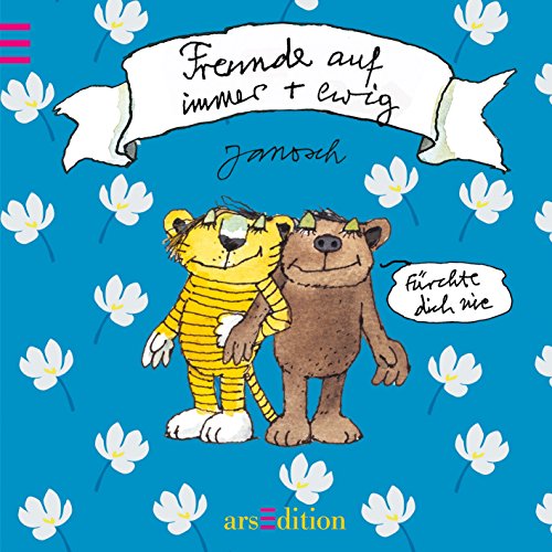 Download Freunde auf immer + ewig: Janosch