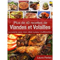 Plus de 40 recettes de Viandes et Volailles: La cuisine avec mon robot cuiseur multifonction (La cuisine avec mon Thermomix t. 5)