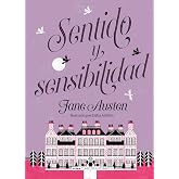 Sentido y sensibilidad (Cl&aacute;sicos ilustrados)