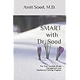 SMART with Dr. Sood: The Four-Module Stress Management And Resilience Training Program
