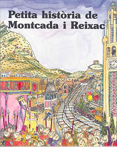 Petita història de Montcada i Reixac (Petites històries)