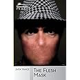 The Flesh Mask
