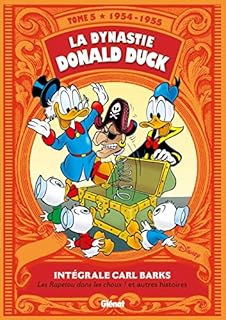 jaquette livre La Dynastie Donald Duck - Tome 05: 1954 / 1955 - Les Rapetou dans les choux ! et autres histoires