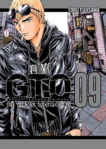 GTO: 14 Days in Shonan, volume 9 (Great Teacher Onizuka, Band 9)