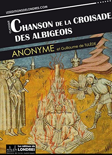 Download Chanson de la croisade des Albigeois (Français moderne et Provençal du Moyen Age)