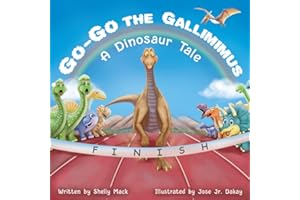Go-Go the Gallimimus: A book about anti-bullying and bravery: A Dinosaur Tale