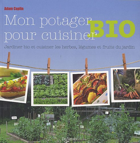 couverture de : Mon potager bio, pour cuisiner