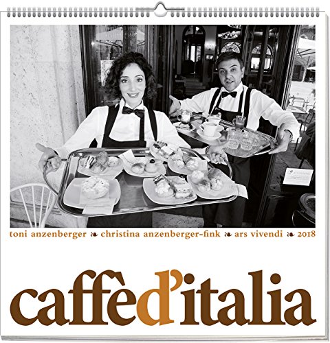 Preisvergleich Produktbild Caffè d´Italia 2018: vierfarbiger Wandkalender. Format 50 x 50 cm