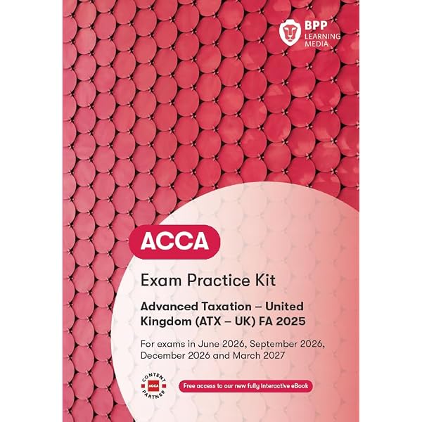ACCA Taxation FA2025: Exam Practice Kit: Amazon.co.uk: BPP